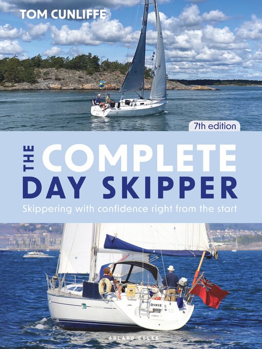 Title details for The Complete Day Skipper by Tom Cunliffe - Available